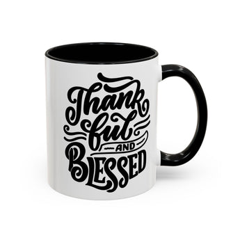 Faith Culture - Thankful and Blessed - Christian Thanksgiving Accent Coffee Mug, 11oz and 15oz 11oz Black