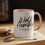 Faith Culture - Walk Humbly - Philippians 2:3 Christian Coffee Mug 11oz Pink