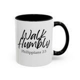 Faith Culture - Walk Humbly - Philippians 2:3 Christian Coffee Mug