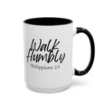 Faith Culture - Walk Humbly - Philippians 2:3 Christian Coffee Mug
