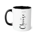 Faith Culture - You Did Not Choose Me, But I Chose You - John 15:16 Christian Accent Mug, 11oz