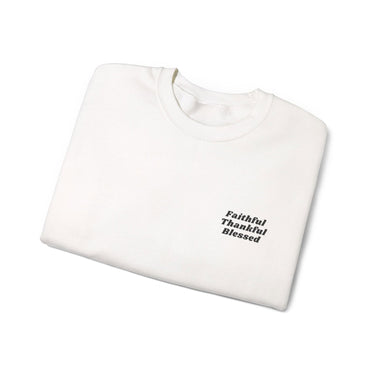 Faith Culture Faithful Thankful Blessed Unisex Crewneck Sweatshirt Christian Apparel