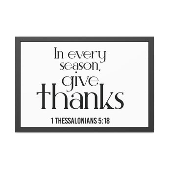 Give Thanks Christian Framed Wall Art | 1 Thessalonians 5:18 - Faith Culture