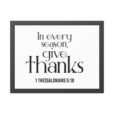 Give Thanks Christian Framed Wall Art | 1 Thessalonians 5:18 - Faith Culture