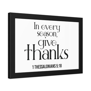 Give Thanks Christian Framed Wall Art | 1 Thessalonians 5:18 - Faith Culture