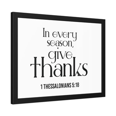 Give Thanks Christian Framed Wall Art | 1 Thessalonians 5:18 - Faith Culture