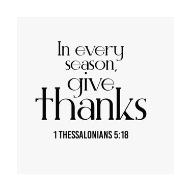Give Thanks Christian Poster | 1 Thessalonians 5:18 - Faith Culture