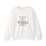 Give Thanks Christian Sweatshirt | 1 Thessalonians 5:18 - Faith Culture