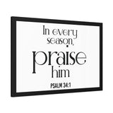 Praise Him Christian Framed Wall Art | Psalm 34:1 - Faith Culture