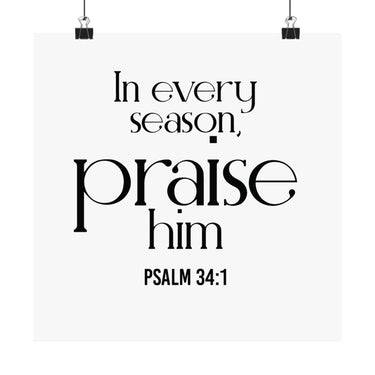 Praise Him Christian Poster | Psalm 34:1 - Faith Culture
