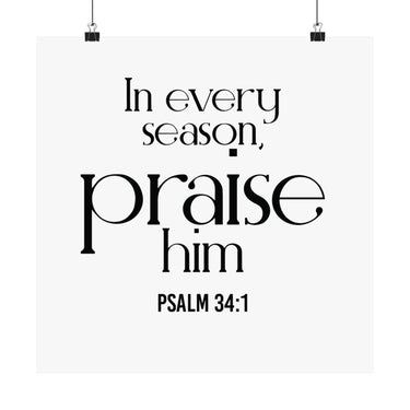 Praise Him Christian Poster | Psalm 34:1 - Faith Culture