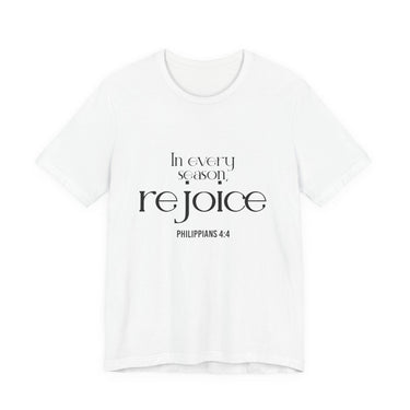 Rejoice Christian T-Shirt | Philippians 4:4 - Faith Culture