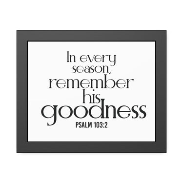 Remember His Goodness Christian Framed Wall Art | Psalm 103:2 - Faith Culture