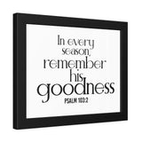 Remember His Goodness Christian Framed Wall Art | Psalm 103:2 - Faith Culture