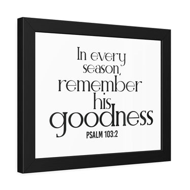 Remember His Goodness Christian Framed Wall Art | Psalm 103:2 - Faith Culture