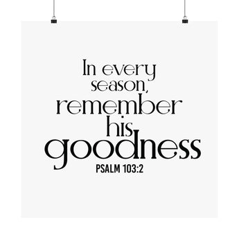 Remember His Goodness Christian Poster | Psalm 103:2 - Faith Culture