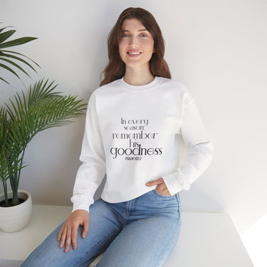 Remember His Goodness Christian Sweatshirt | Psalm 103:2