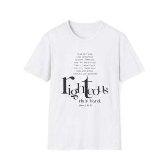 Fear Not, I Am With You Christian T-Shirt — Isaiah 41:10 in white