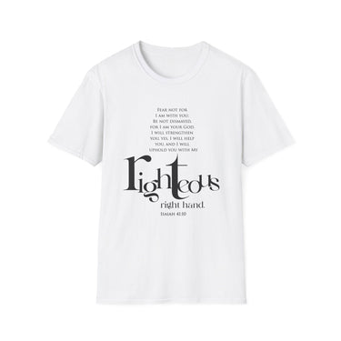 Fear Not, I Am With You Christian T-Shirt — Isaiah 41:10 in white