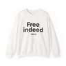 Free Indeed Christian Sweatshirt – John 8:36 in white | Faith Culture