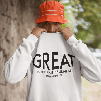 Great Is His Faithfulness Christian Sweatshirt – Lamentations 3:23 in white | Faith Culture