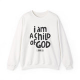 I Am a Child of God Christian Sweatshirt – 1 John 3:1 in white | Faith Culture