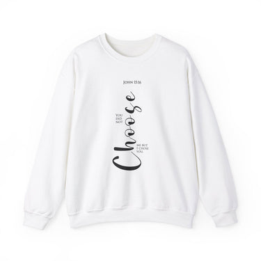 I Chose You Christian Sweatshirt – John 15:16 in white | Faith Culture