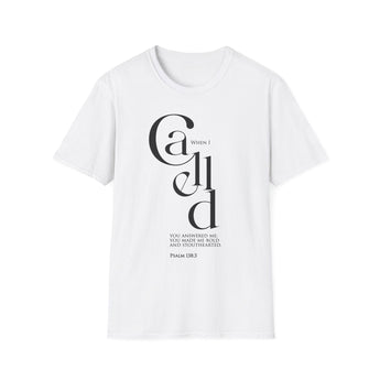 In the Day I Called Christian T-Shirt — Psalm 138:3 in white