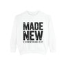 Made New Garment-Dyed Christian Sweatshirt – 2 Corinthians 5:17 in white | Faith Culture