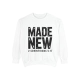 Made New Garment-Dyed Christian Sweatshirt – 2 Corinthians 5:17 in white | Faith Culture