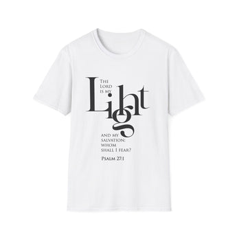The Lord Is My Light Christian T-Shirt — Psalm 27:1 in white