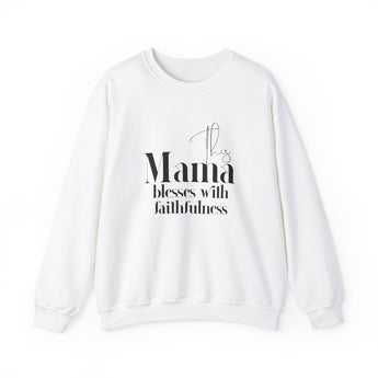 This Mama Blesses with Faithfulness Christian Sweatshirt in white | Faith Culture