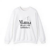This Mama Blesses with Faithfulness Christian Sweatshirt in white | Faith Culture