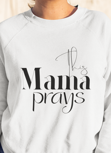 This Mama Prays Christian Sweatshirt in white | Faith Culture